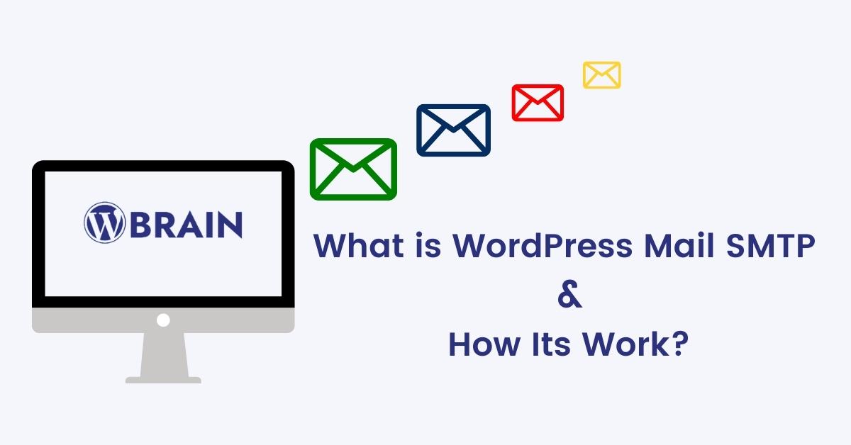 What is WordPress mail SMTP & How its work?