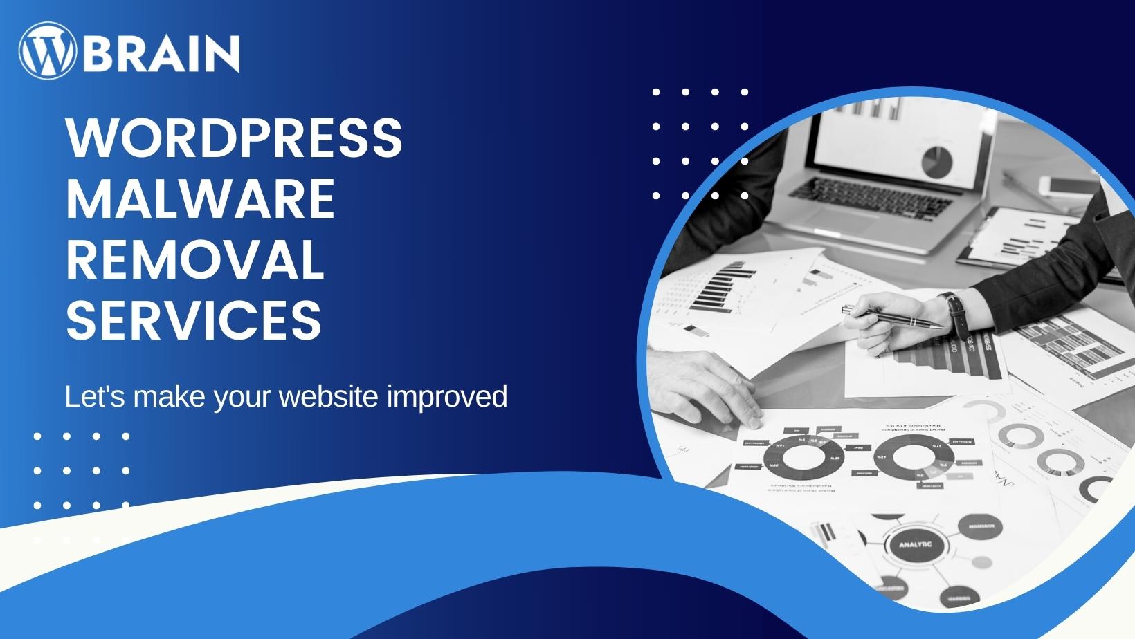Best WordPress Malware Removal Services | Tips You Need To Learn Now